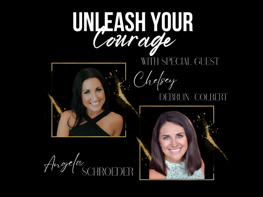 Unleash your courage podcast with special guest Debruin Colbert - The Courageous Mind